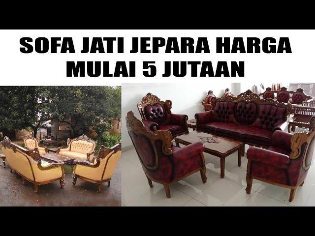 20 Jenis Kursi SOfa Tamu Jepara HARGA MERAKYAT