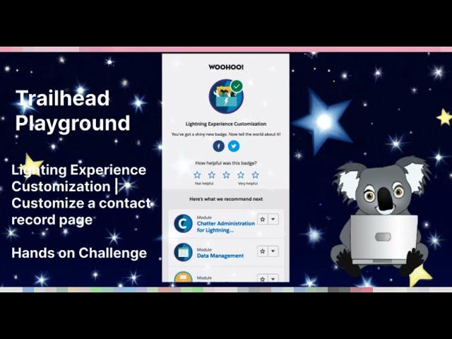 Trailhead | Salesforce | Customize a contact record page | Hands on Challenge