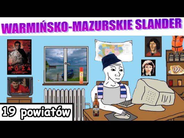 WARMIŃSKO-MAZURSKIE SLANDER