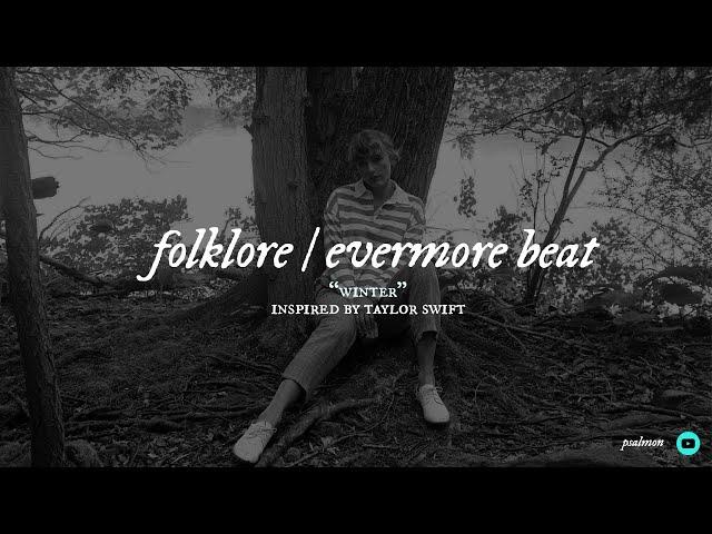 Taylor Swift (Folklore & Evermore) Beat: "Winter"