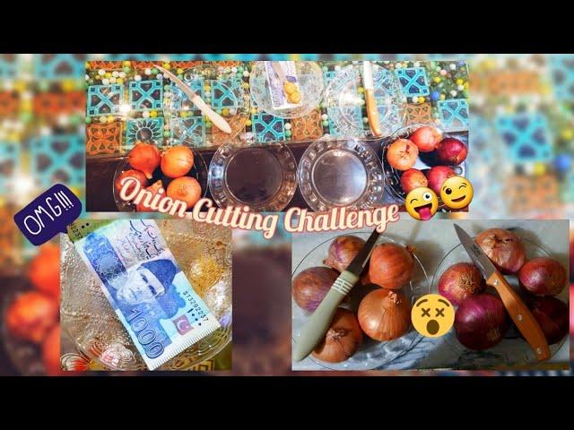 Onion cutting Challenge 