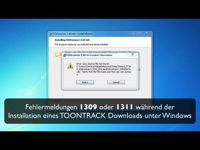 Fehler 1309 und 1311 bei Toontrack Download Installation unter Windows