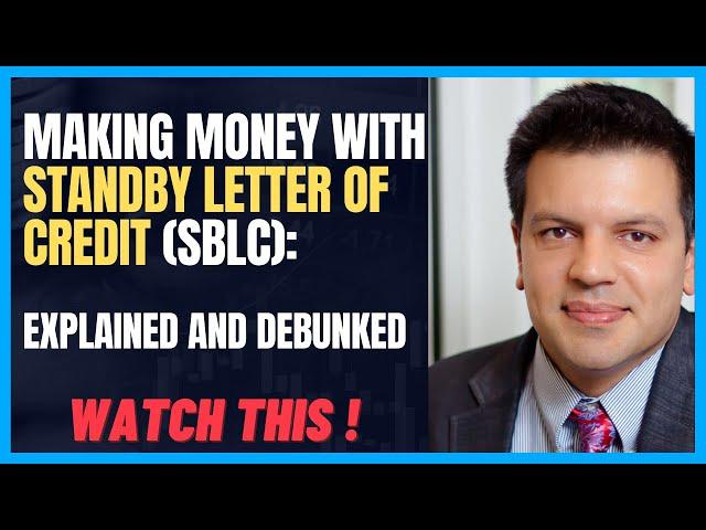 Making Money with Standby Letter of Credit SBLC  Explained and Debunked