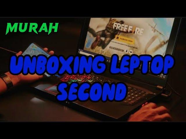 CHEAP SECOND LEPTOP UNBOXING | OJO ON BANDINGKE BY TOKO ONLINE82