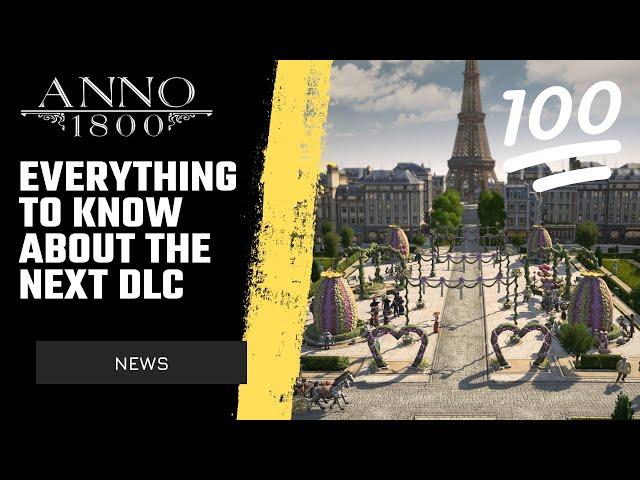 FIND OUT IF YOU SHOULD BUY THE NEW ANNO 1800 DLC