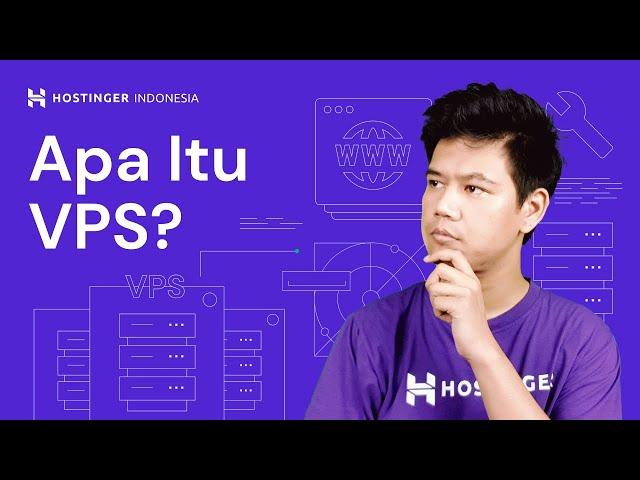 Apa itu VPS? Pengertian dan Fungsinya