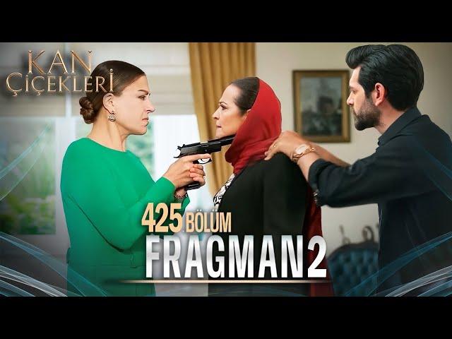 Kan Çiçekleri Episode 425, 2nd Trailer | Stop, Mrs. Sabiha, I'm begging you, forgive me!