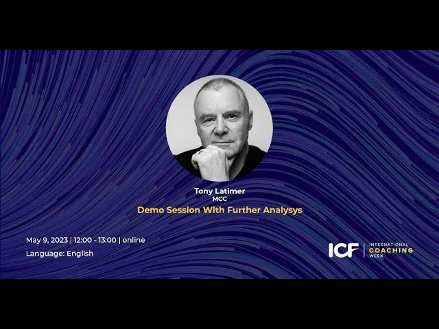 Coaching Demonstration with Analysis, Tony Latimer MCC - ICF Armenia (English)