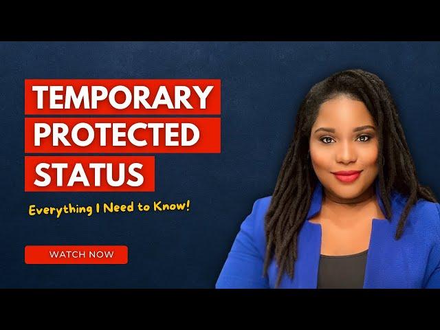 What is Temporary Protected Status (TPS)?