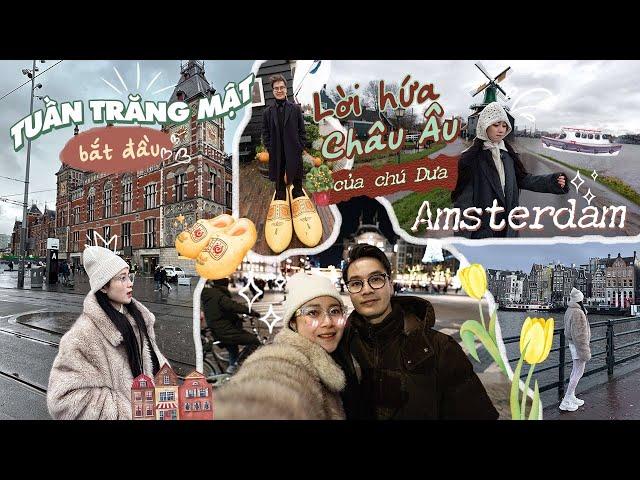 Vlog#142 TUẦN TRĂNG MẬT Ở CHÂU ÂU, LỜI HỨA THỰC HIỆN SAU 7 NĂM (AMSTERDAM/ HÀ LAN)