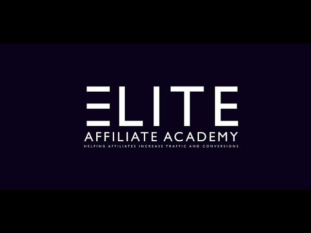 What is the Elite Affiliate Academy?