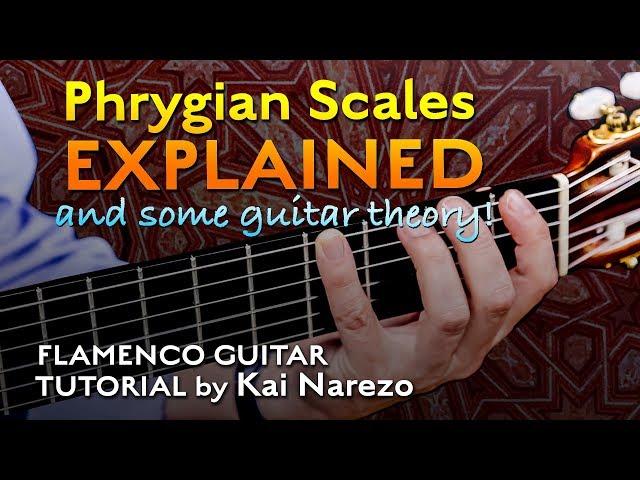 Phrygian Scales Explained for Flamenco Guitar - Tutorial by Kai Narezo