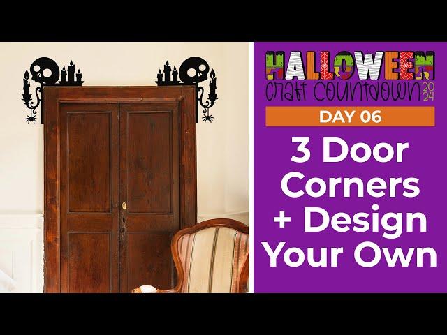 Halloween Door Corners  Day 06 Halloween Craft Countdown 2024