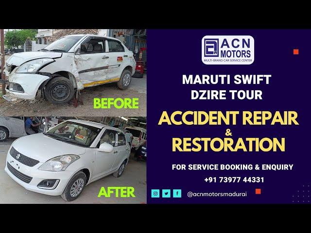 Swift Dzire Tour Accident Work And Restoration | Happy Customers | ACN MULTIBRAND CAR SERVICE CENTRE