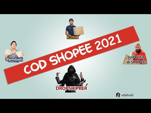 COD Shopee Bagi Penjual: Ditolak Pembeli, Dinonaktifkan, Cara Dropship COD Sesama Shopee Seller, dll