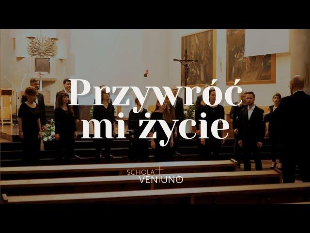 Przywróć mi życie - Schola Ventuno