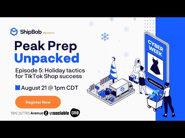 Peak Prep Unpacked episode 5: Holiday Tactics for TikTok Success