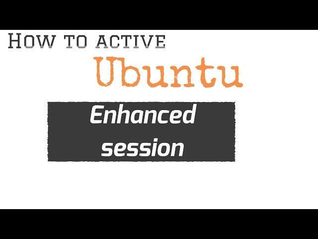 How to enable enhanced session mode for Ubuntu 19.04 on Hyper-v