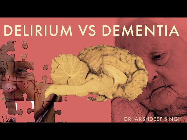 Delirium vs Dementia: What is the difference?