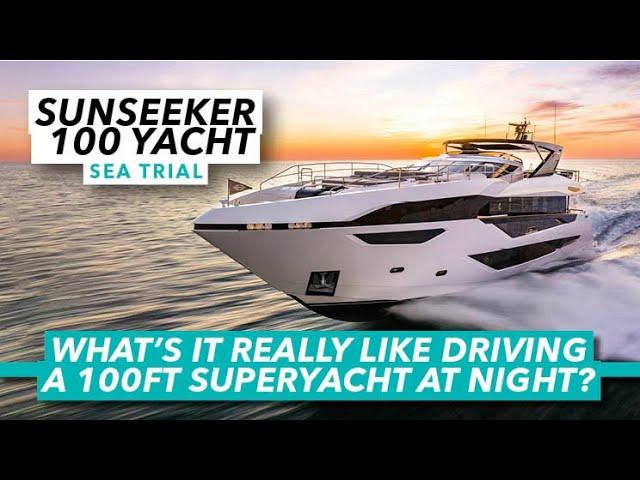 Driving a 100ft superyacht through choppy seas | Sunseeker 100 Yacht | Motor Boat & Yachting