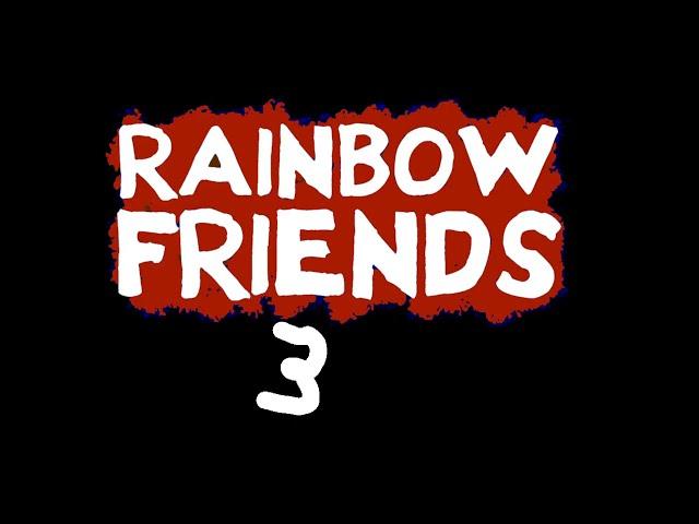 Rainbow Friends Chapter 3 - Fanmade Teaser Trailer