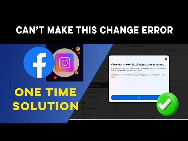 You Can't Make Change at this Moment Facebook Issue Solved | Change Email, 2factor and Phone Number