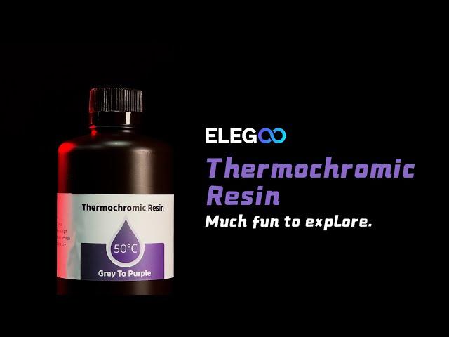 NEW RELEASE 2022: ELEGOO #Thermochromic resin