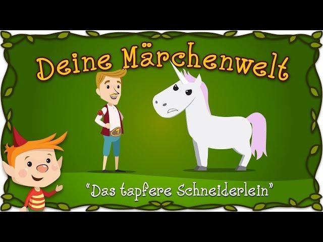 Das tapfere Schneiderlein - Märchen und Geschichten für Kinder | Brüder Grimm | Deine Märchenwelt