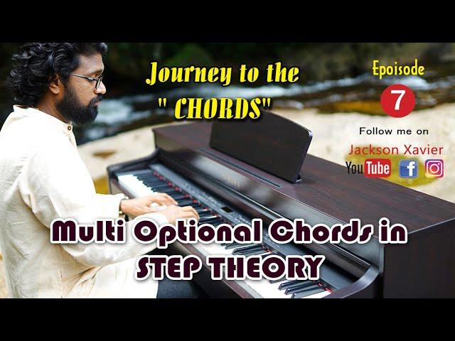 Multi Optional Chords in STEP THEORY | Chapter 07 | Piano Tutorial | Jackson Xavier