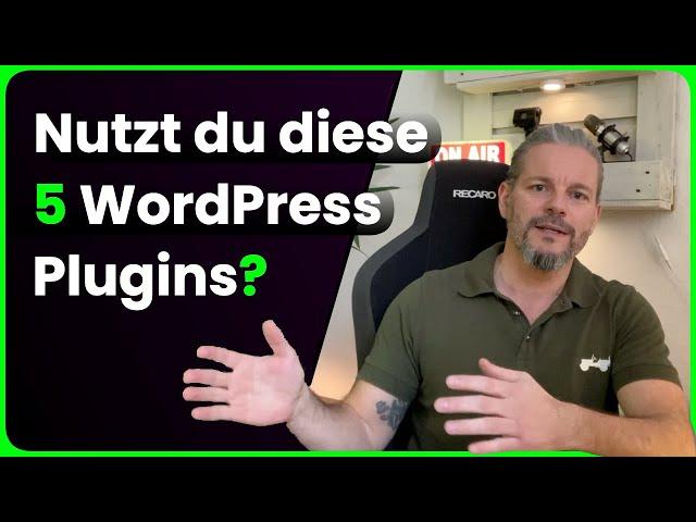 5 WordPress Plugins, die jeder kennen sollte!