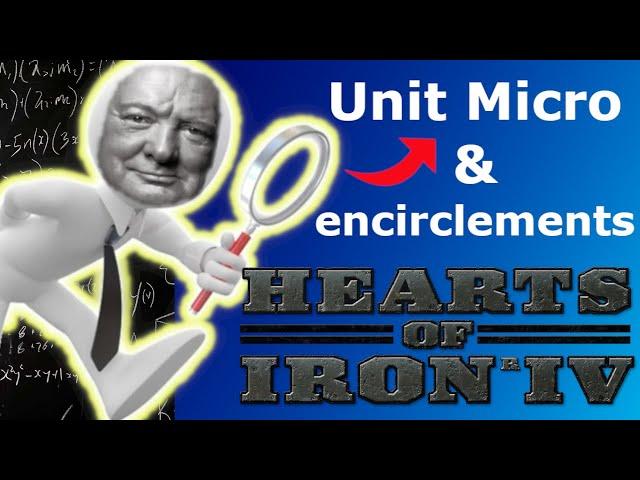 Micro & Encirclements in Hearts of Iron IV | Beginners Guides