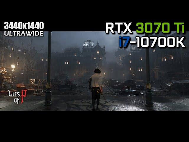 Lies of P Demo - RTX 3070 Ti & i7-10700K | Max Settings 3440x1440