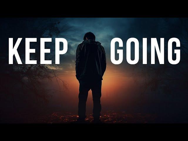 KEEP GOING | Best Motivational Speeches | Wake Up Positive