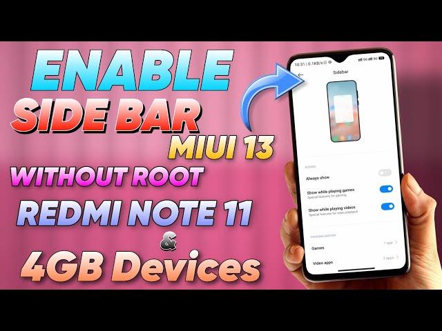 Enable Miui 13 Side Bar In 4Gb Ram Devices Ft. Redmi Note 11 | MIUI 13 Side Bar Enable Without Root