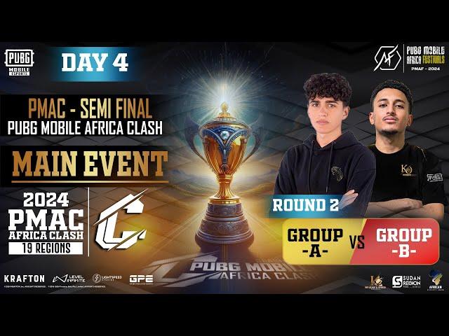 AFRICA CLASH SEASON 2 | SEMI FINAL - A*B | DAY 4