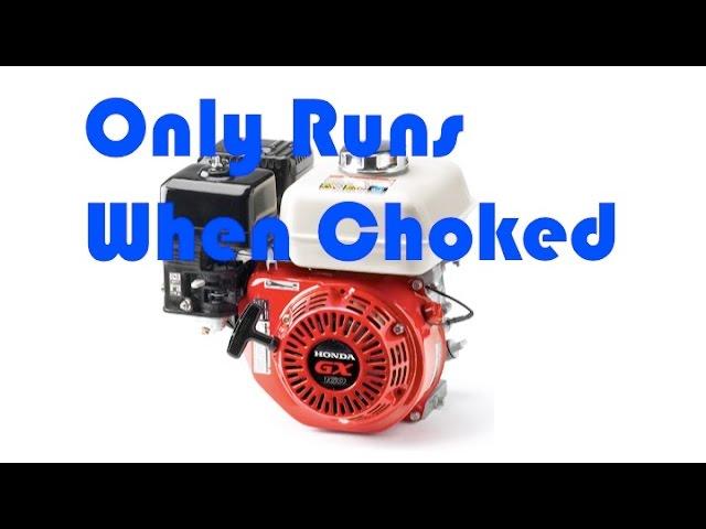 Engine Only Runs When Choke is on