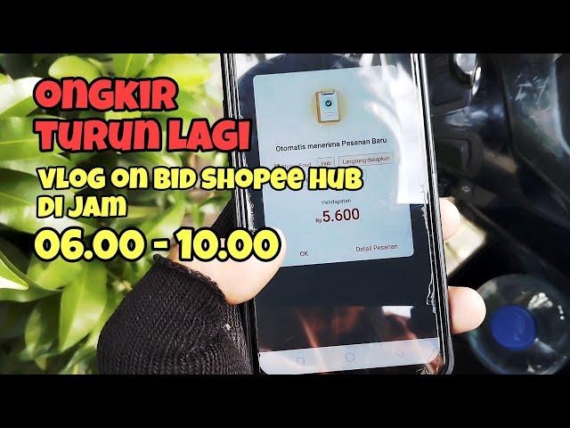 vlog onbid shopee food hub pagi 06.00-10.00 | ONGKIR TURUN LAGI !! DRIVER SHOPEE FOOD