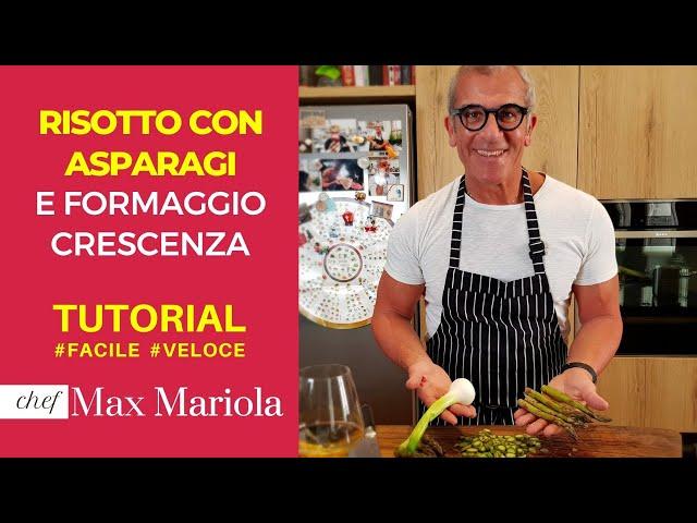 RISOTTO CON ASPARAGI E FORMAGGIO CRESCENZA la video ricetta di Che Max Mariola