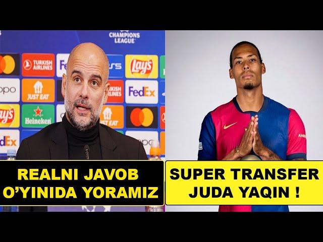 MAN CITY REALNI MADRIDDA YORMOQCHI, VAN DEYK BARSANI TANLADI, DIBALA MADRIDGA O'TADI VA BOSHQA