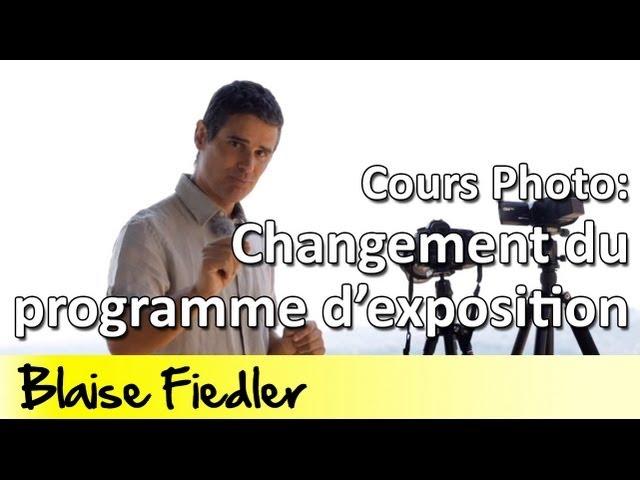 Cours Photo Gratuit pour débutants: Changement du Programme d'Exposition (1.32)