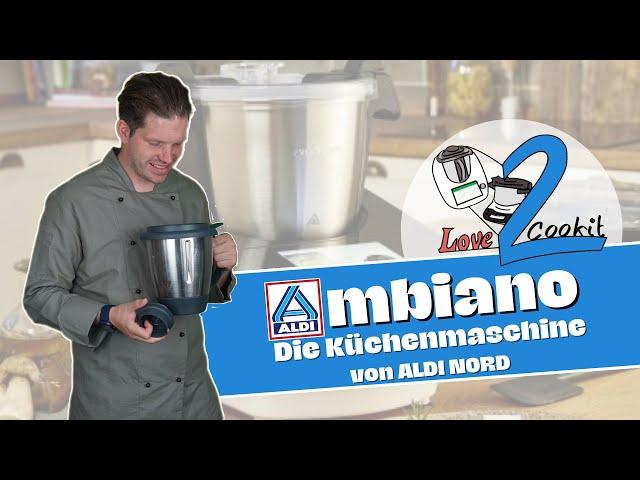 Thermomix Alternative oder nicht? Wie sieht der Ambiano von Aldi aus.