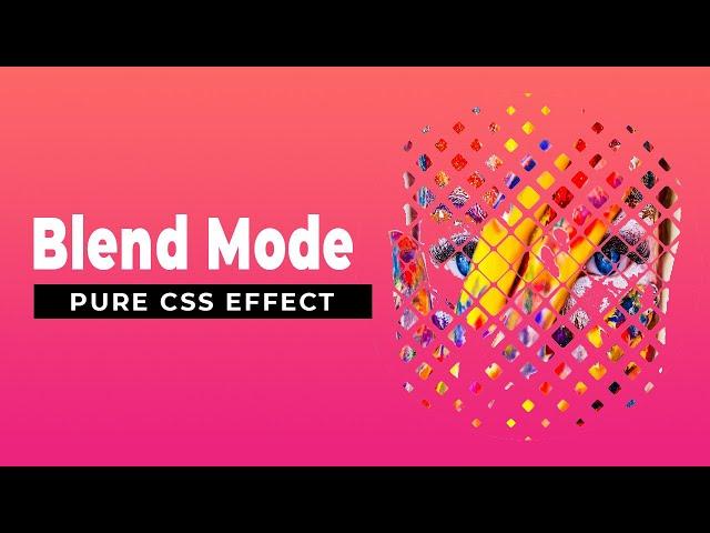 How to use CSS Mix Blend Mode | CSS Blend Mode Image