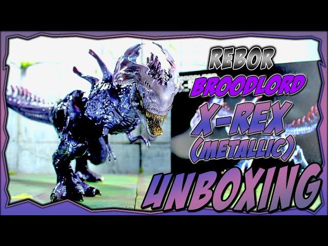 Rebor BroodLord X-Rex (Metallic) UNBOXING