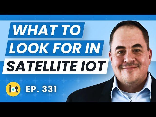 Satellite Connectivity in IoT Solutions | Iridium's Ian Itz