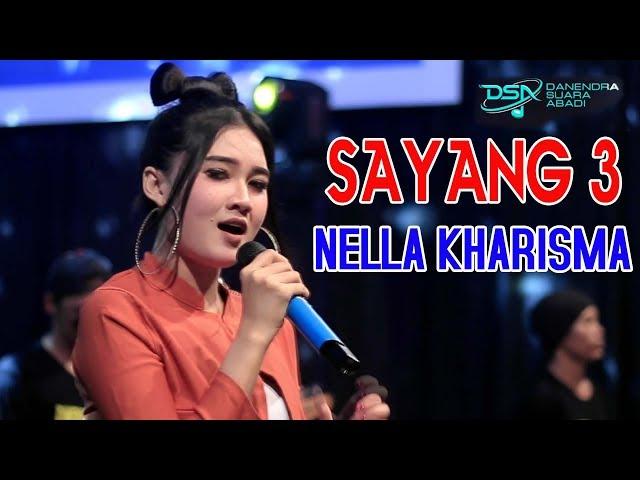 Nella Kharisma - Sayang 3 | Dangdut [OFFICIAL]