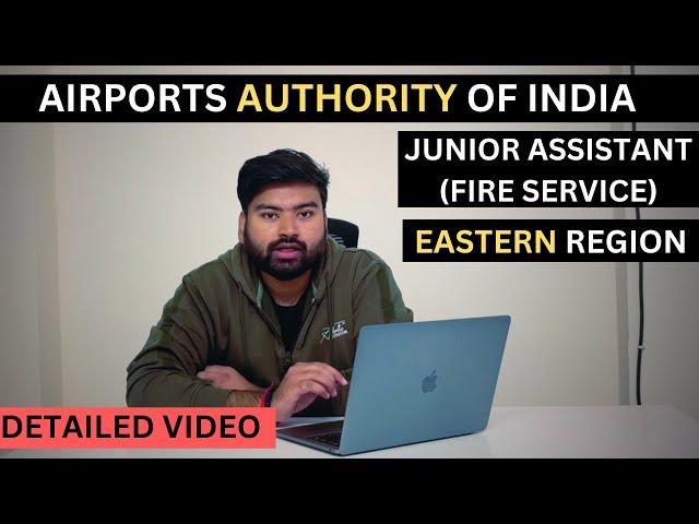 Recruitment of Junior Assistant (Fire Service) in AAI : Eastern Region  2024-25 | Complete Details