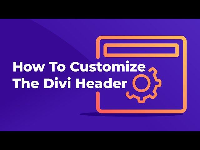 How to Customize the Divi Header