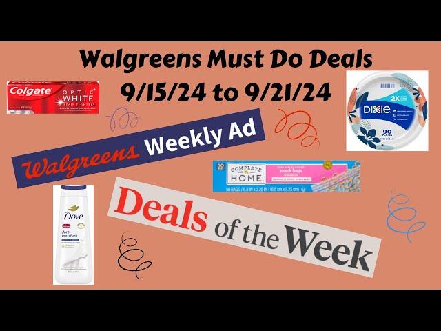 Walgreens Must Do Deals 9/15/24 to 9/21/24 - Cheap Dental Care, Body Wash, and More!!!