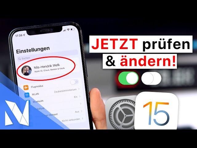 iPhone Einstellungen, die du SOFORT ändern solltest! (iOS 15) | Nils-Hendrik Welk