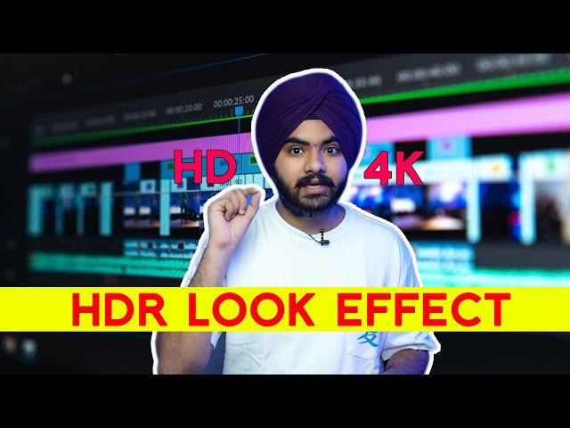 How To Get HDR EFFECT Convert HD TO 4K In Adobe Premiere Pro